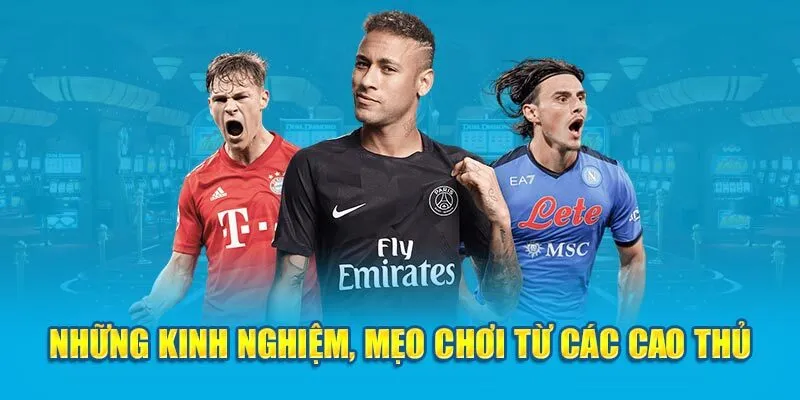 Mẹo trên sẽ giúp anh em đánh kèo bàn thắng ăn tiền tỉ