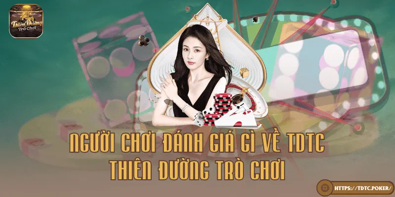Người chơi đánh giá về TDTC